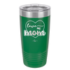 Love My Mom - Laser Engraved Stainless Steel Drinkware - 1997 -