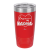 Love My Mom - Laser Engraved Stainless Steel Drinkware - 1997 -