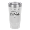 Love My Mom - Laser Engraved Stainless Steel Drinkware - 1997 -
