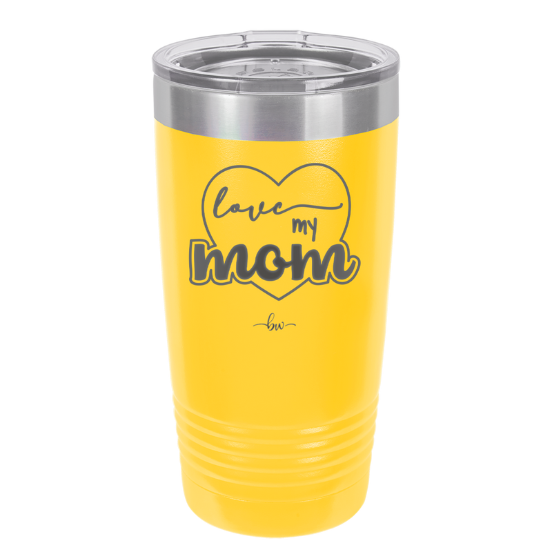 Love My Mom - Laser Engraved Stainless Steel Drinkware - 1997 -