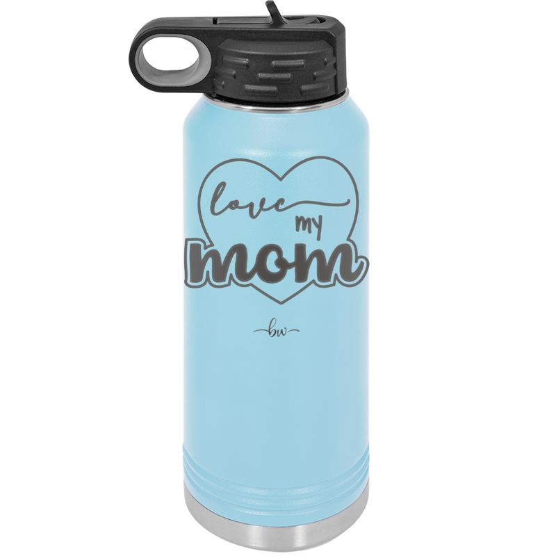 Love My Mom - Laser Engraved Stainless Steel Drinkware - 1997 -