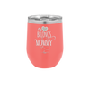My Heart Belongs to Mommy Pretty - Laser Engraved Stainless Steel Drinkware - 1999 -