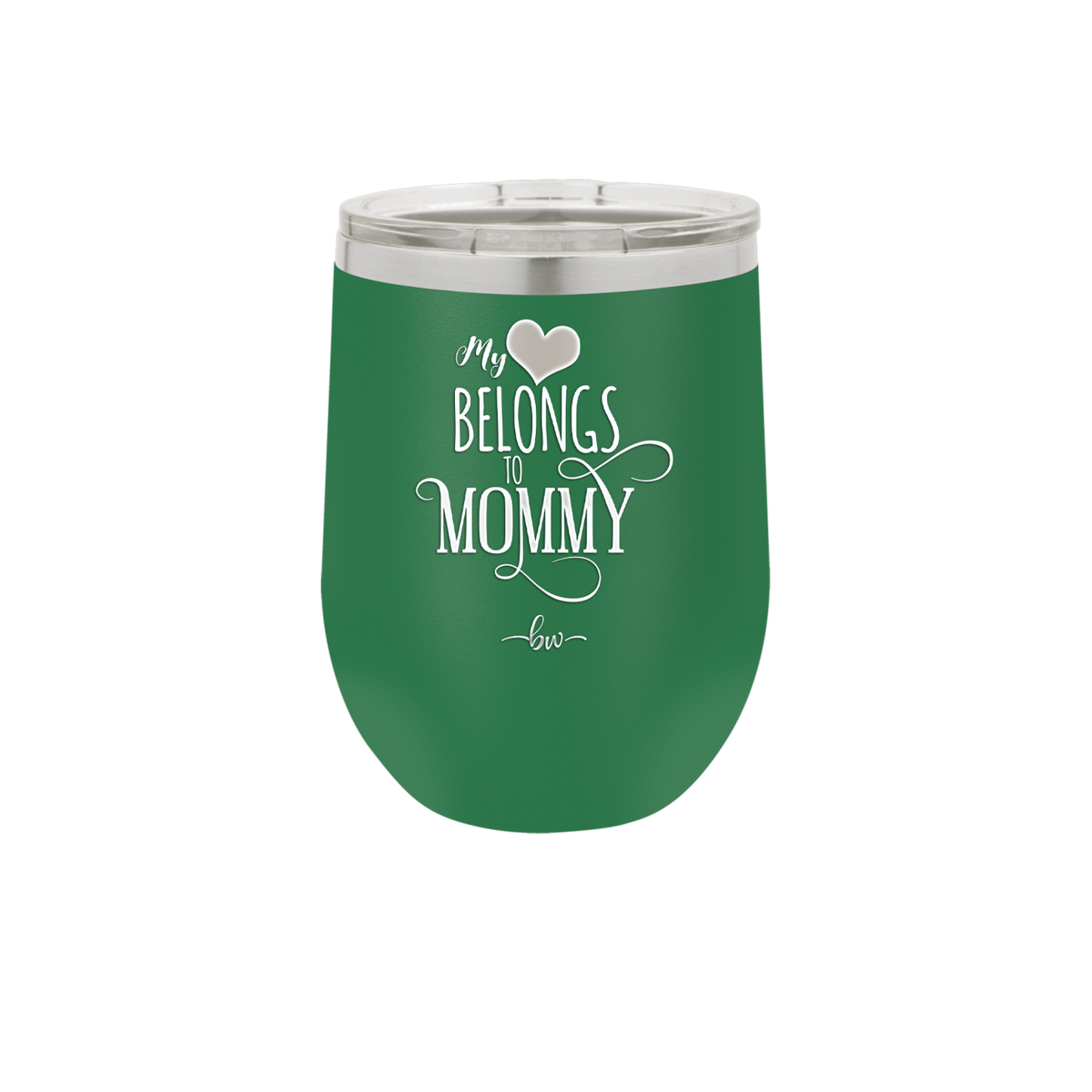 My Heart Belongs to Mommy Pretty - Laser Engraved Stainless Steel Drinkware - 1999 -
