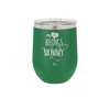 My Heart Belongs to Mommy Pretty - Laser Engraved Stainless Steel Drinkware - 1999 -