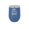 My Heart Belongs to Mommy Pretty - Laser Engraved Stainless Steel Drinkware - 1999 -