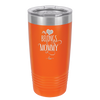 My Heart Belongs to Mommy Pretty - Laser Engraved Stainless Steel Drinkware - 1999 -