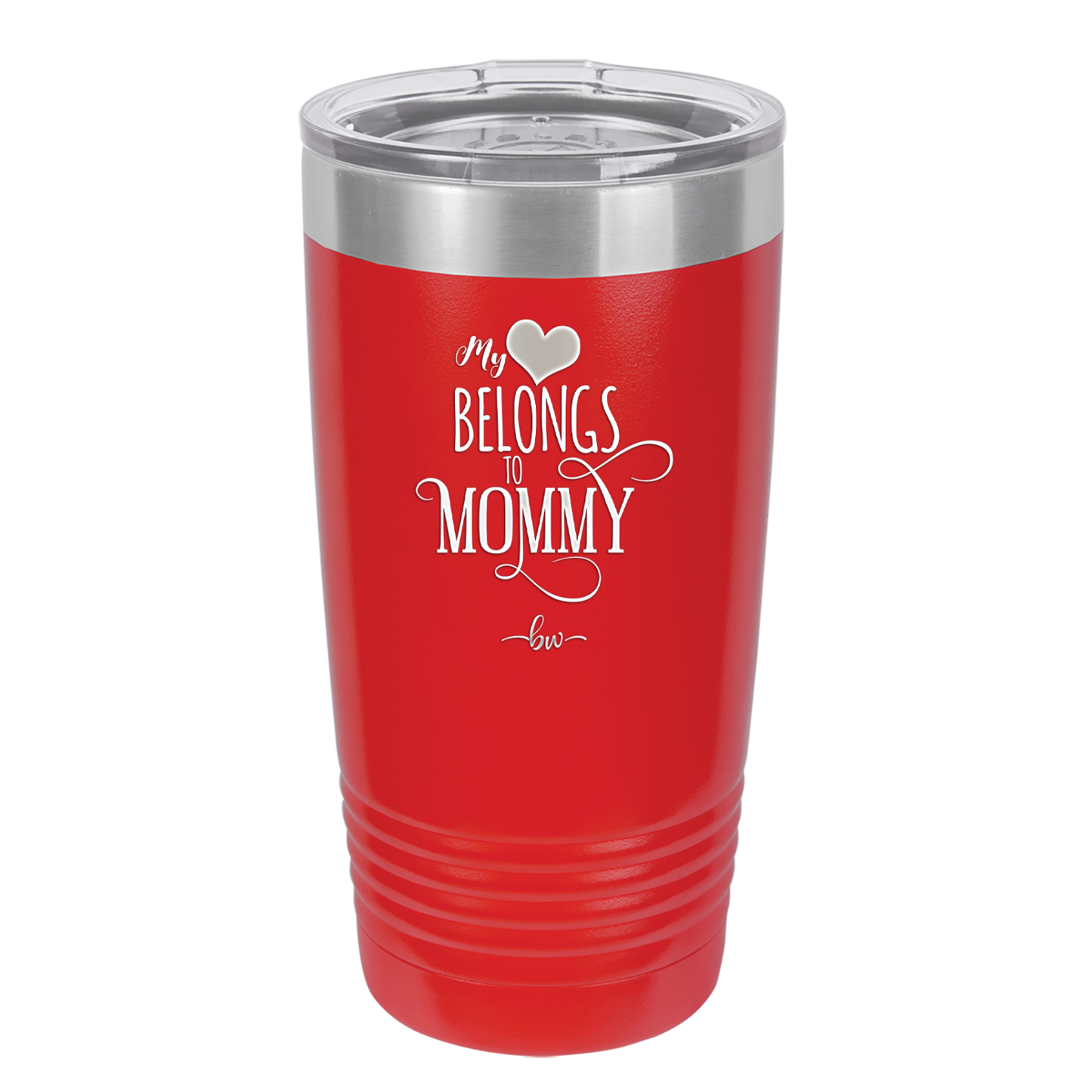 My Heart Belongs to Mommy Pretty - Laser Engraved Stainless Steel Drinkware - 1999 -