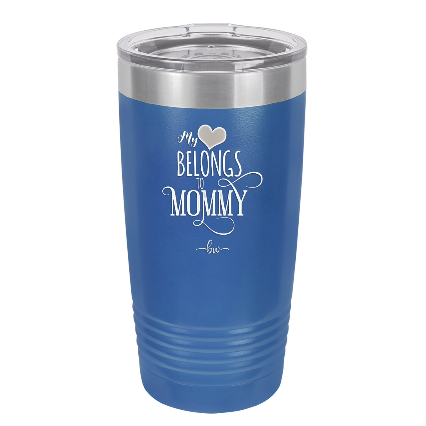 My Heart Belongs to Mommy Pretty - Laser Engraved Stainless Steel Drinkware - 1999 -