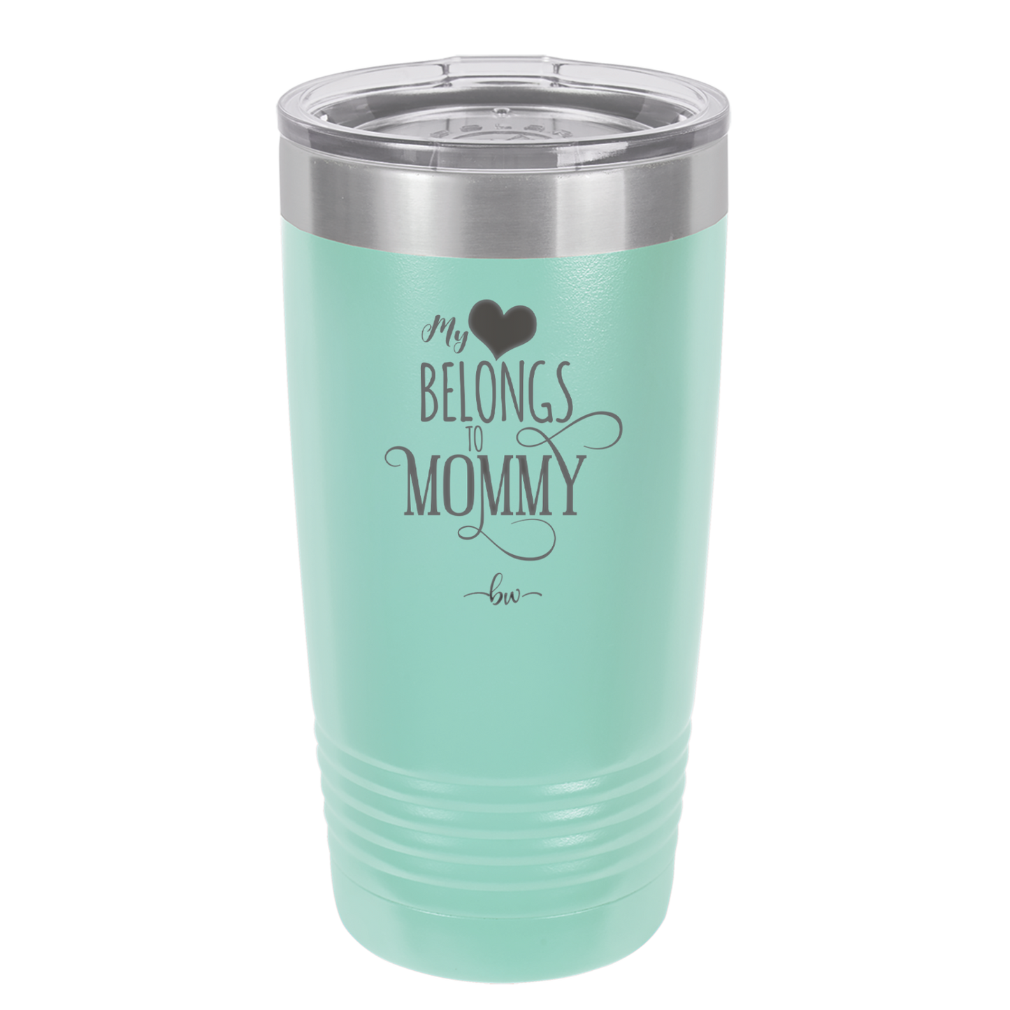 My Heart Belongs to Mommy Pretty - Laser Engraved Stainless Steel Drinkware - 1999 -