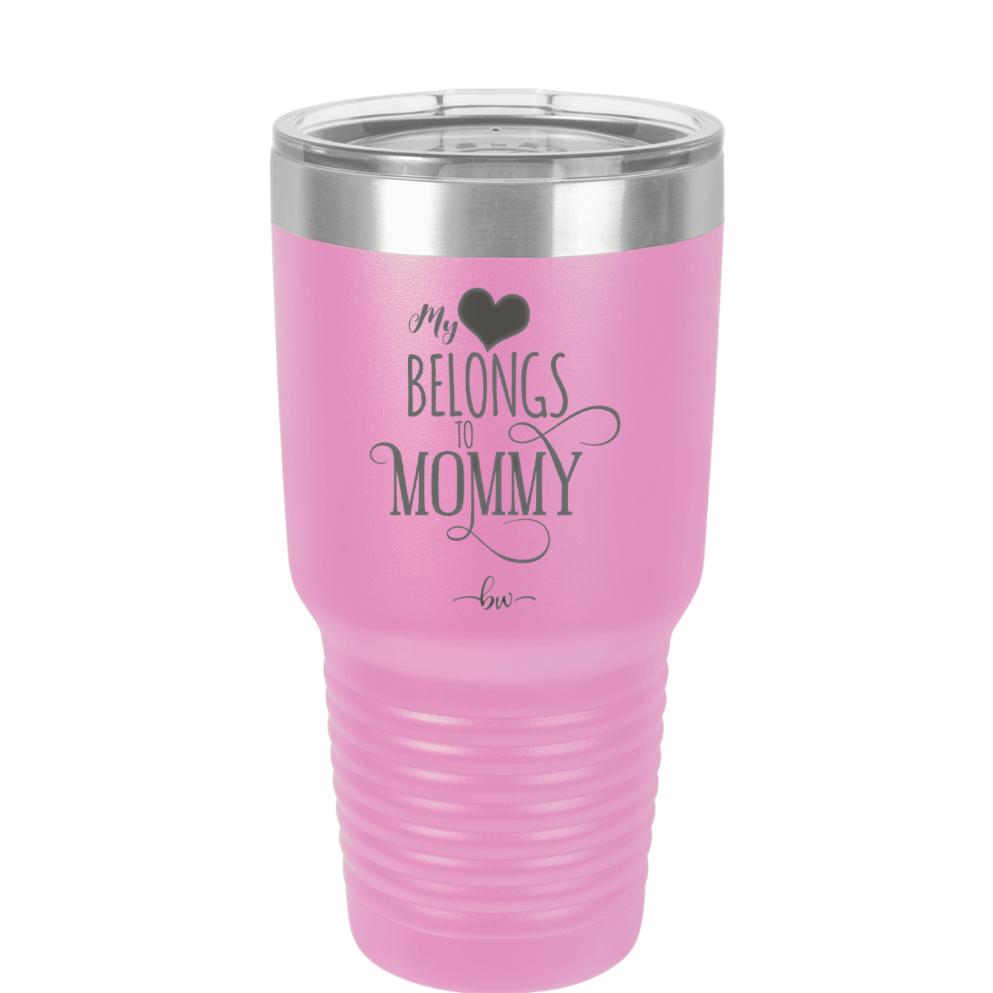 My Heart Belongs to Mommy Pretty - Laser Engraved Stainless Steel Drinkware - 1999 -
