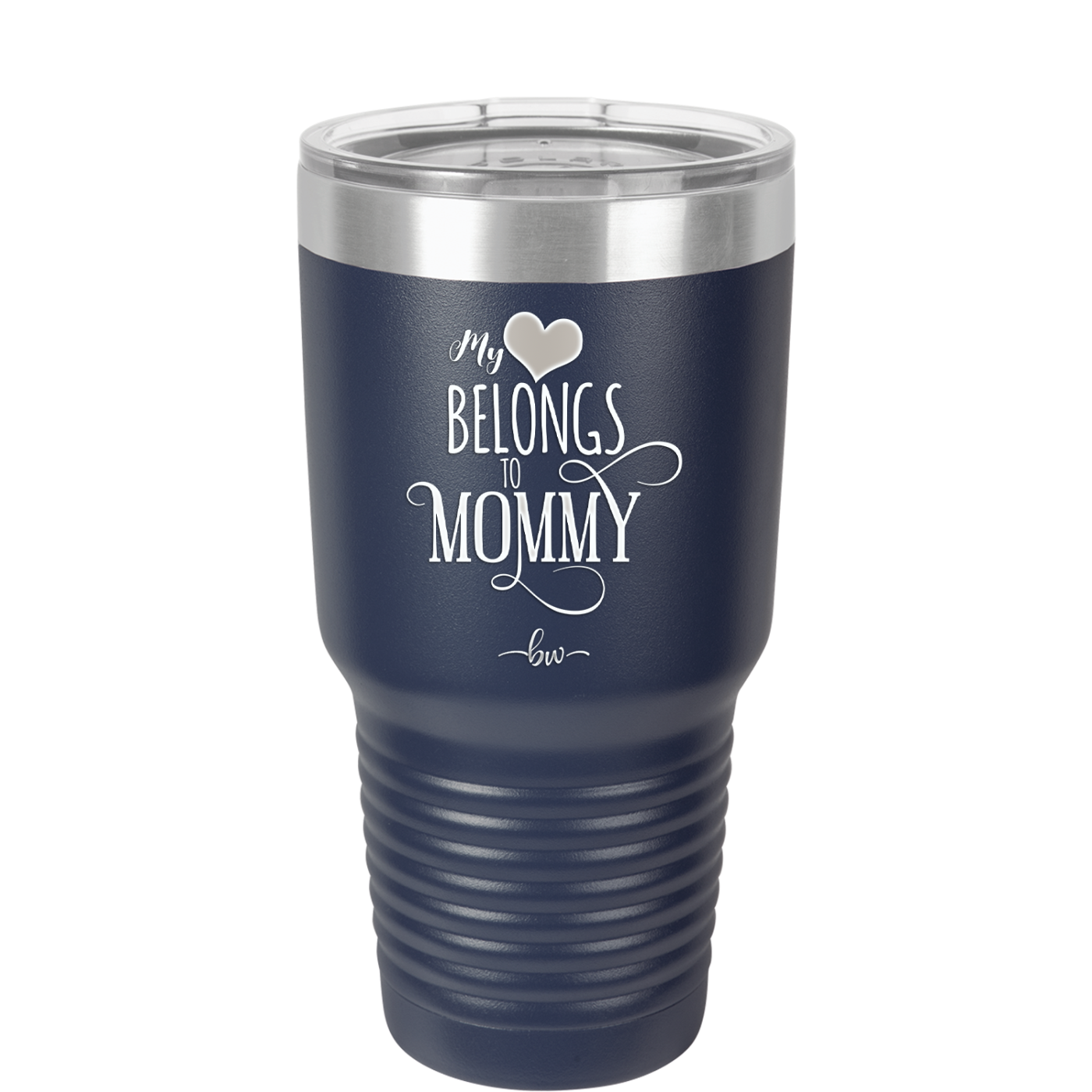 My Heart Belongs to Mommy Pretty - Laser Engraved Stainless Steel Drinkware - 1999 -