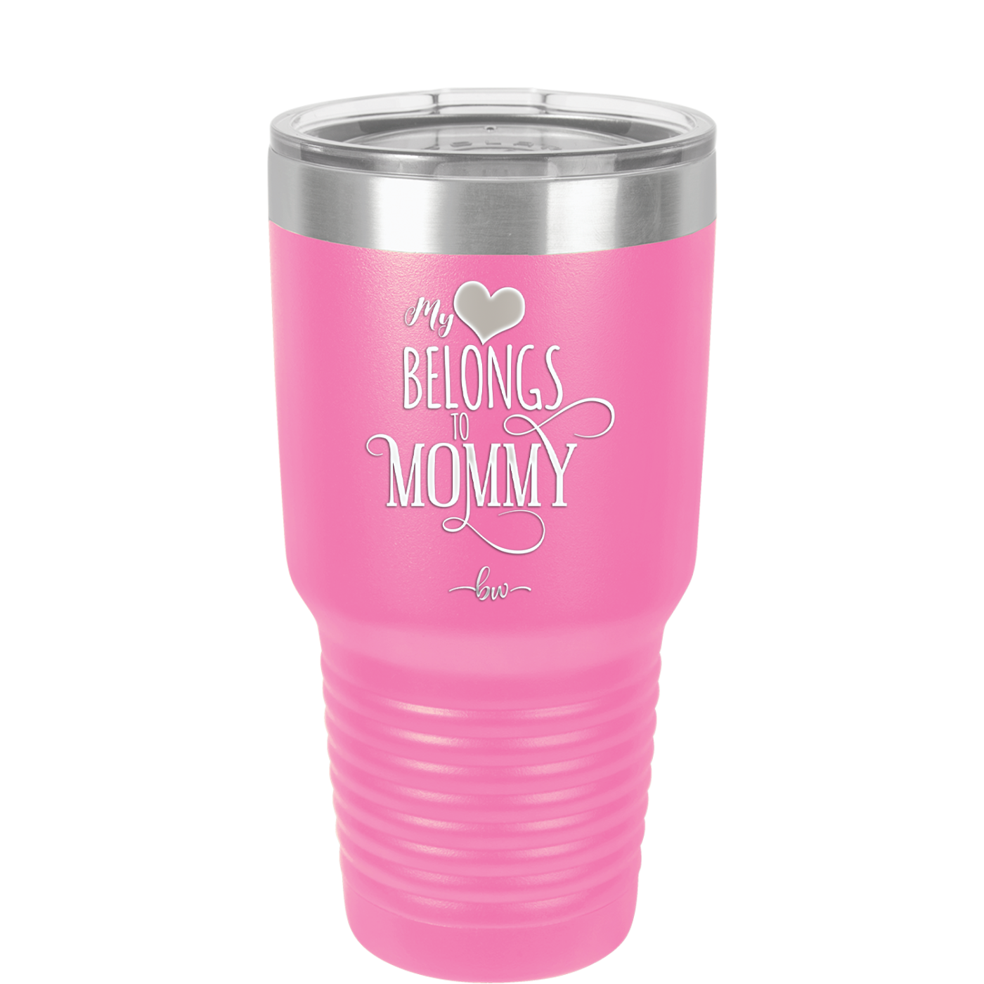 My Heart Belongs to Mommy Pretty - Laser Engraved Stainless Steel Drinkware - 1999 -