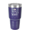 My Heart Belongs to Mommy Pretty - Laser Engraved Stainless Steel Drinkware - 1999 -