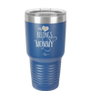 My Heart Belongs to Mommy Pretty - Laser Engraved Stainless Steel Drinkware - 1999 -