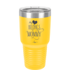 My Heart Belongs to Mommy Pretty - Laser Engraved Stainless Steel Drinkware - 1999 -
