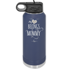My Heart Belongs to Mommy Pretty - Laser Engraved Stainless Steel Drinkware - 1999 -