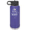 My Heart Belongs to Mommy Pretty - Laser Engraved Stainless Steel Drinkware - 1999 -