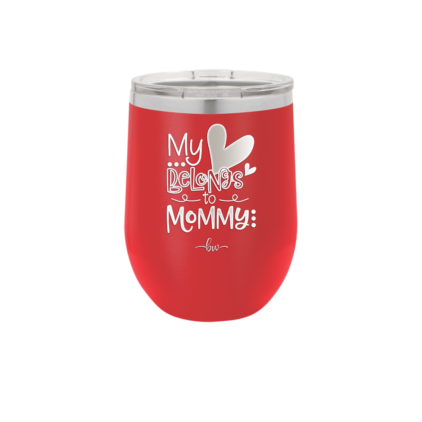 My Heart Belongs to Mommy Cute - Laser Engraved Stainless Steel Drinkware - 2000 -