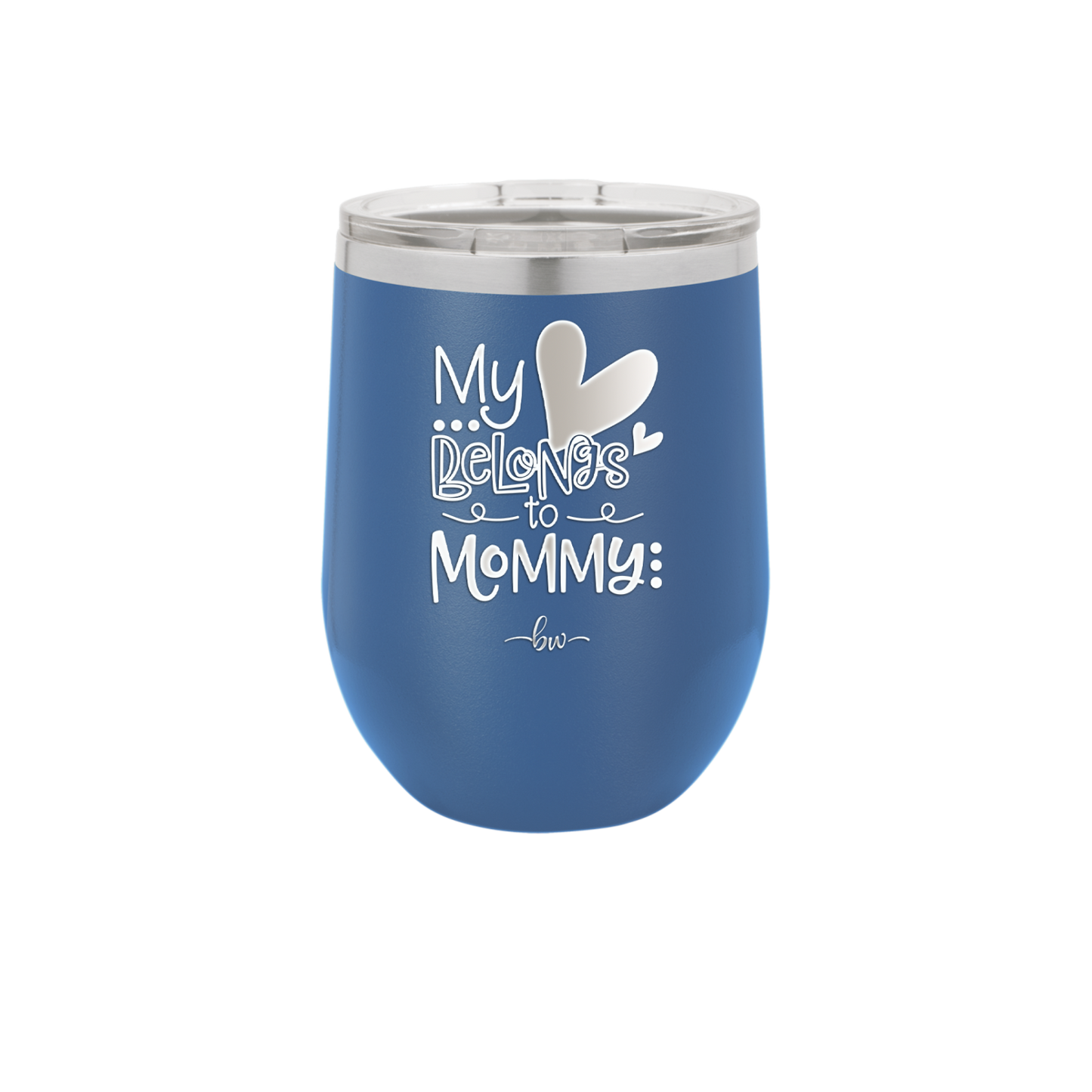 My Heart Belongs to Mommy Cute - Laser Engraved Stainless Steel Drinkware - 2000 -