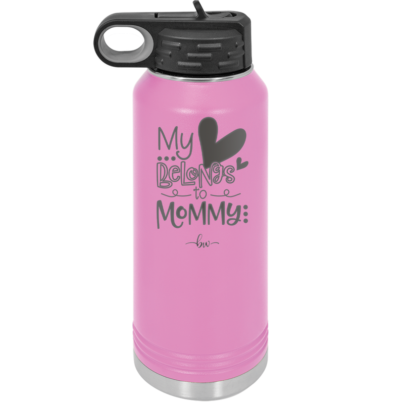 My Heart Belongs to Mommy Cute - Laser Engraved Stainless Steel Drinkware - 2000 -