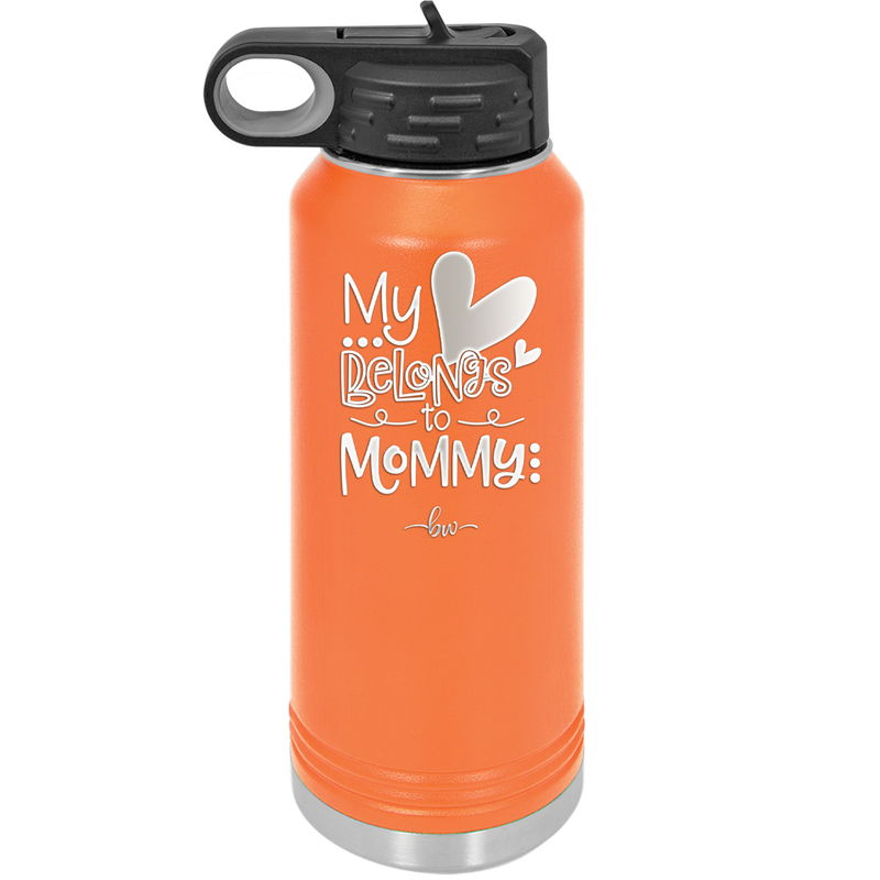 My Heart Belongs to Mommy Cute - Laser Engraved Stainless Steel Drinkware - 2000 -