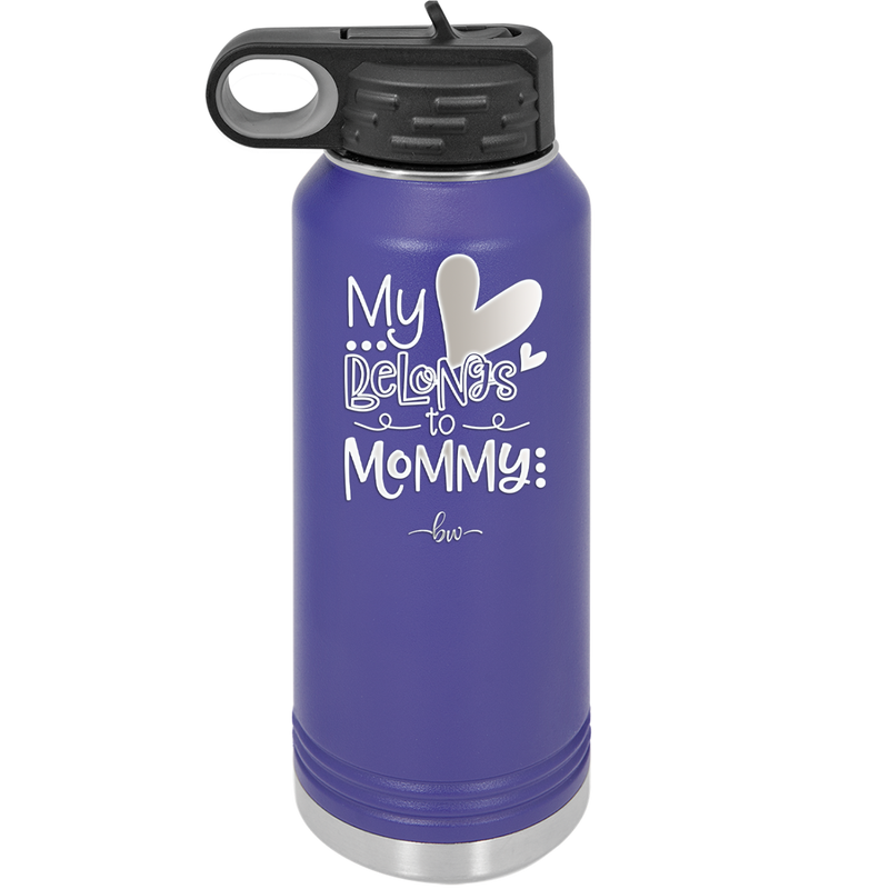 My Heart Belongs to Mommy Cute - Laser Engraved Stainless Steel Drinkware - 2000 -