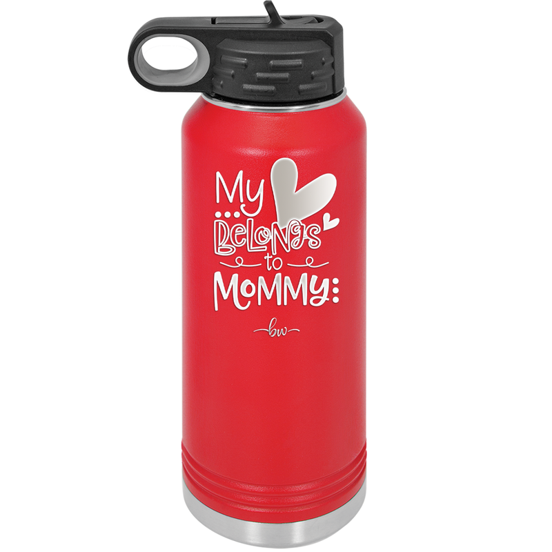 My Heart Belongs to Mommy Cute - Laser Engraved Stainless Steel Drinkware - 2000 -
