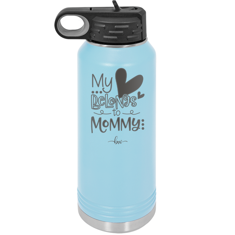 My Heart Belongs to Mommy Cute - Laser Engraved Stainless Steel Drinkware - 2000 -