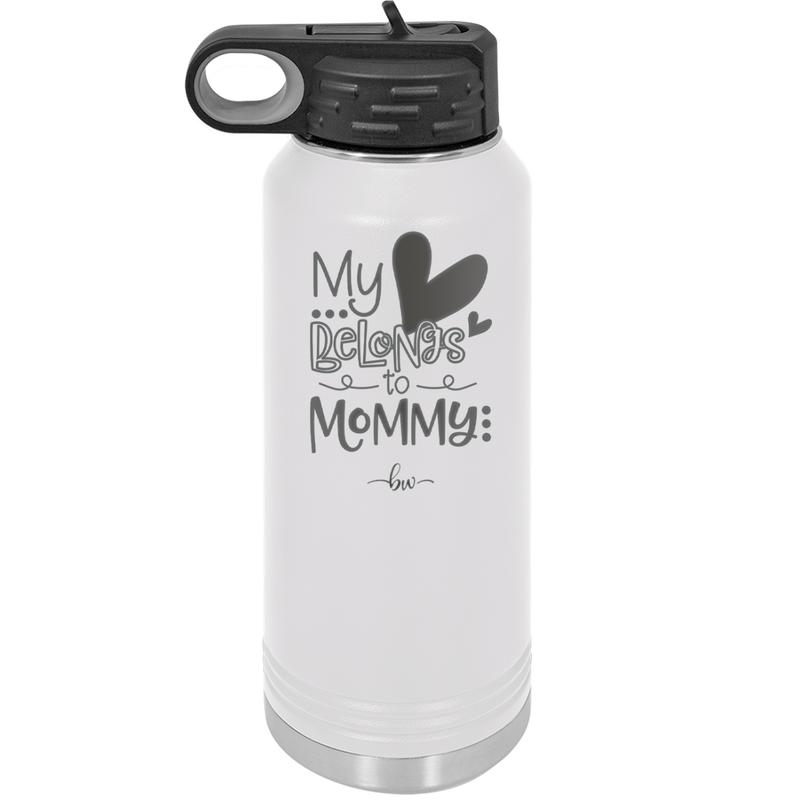 My Heart Belongs to Mommy Cute - Laser Engraved Stainless Steel Drinkware - 2000 -