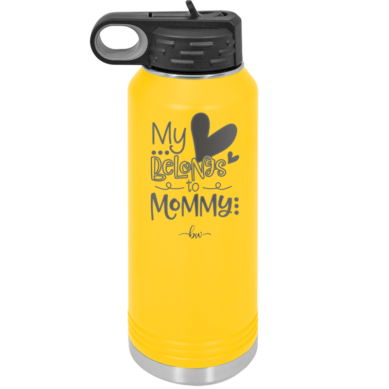 My Heart Belongs to Mommy Cute - Laser Engraved Stainless Steel Drinkware - 2000 -