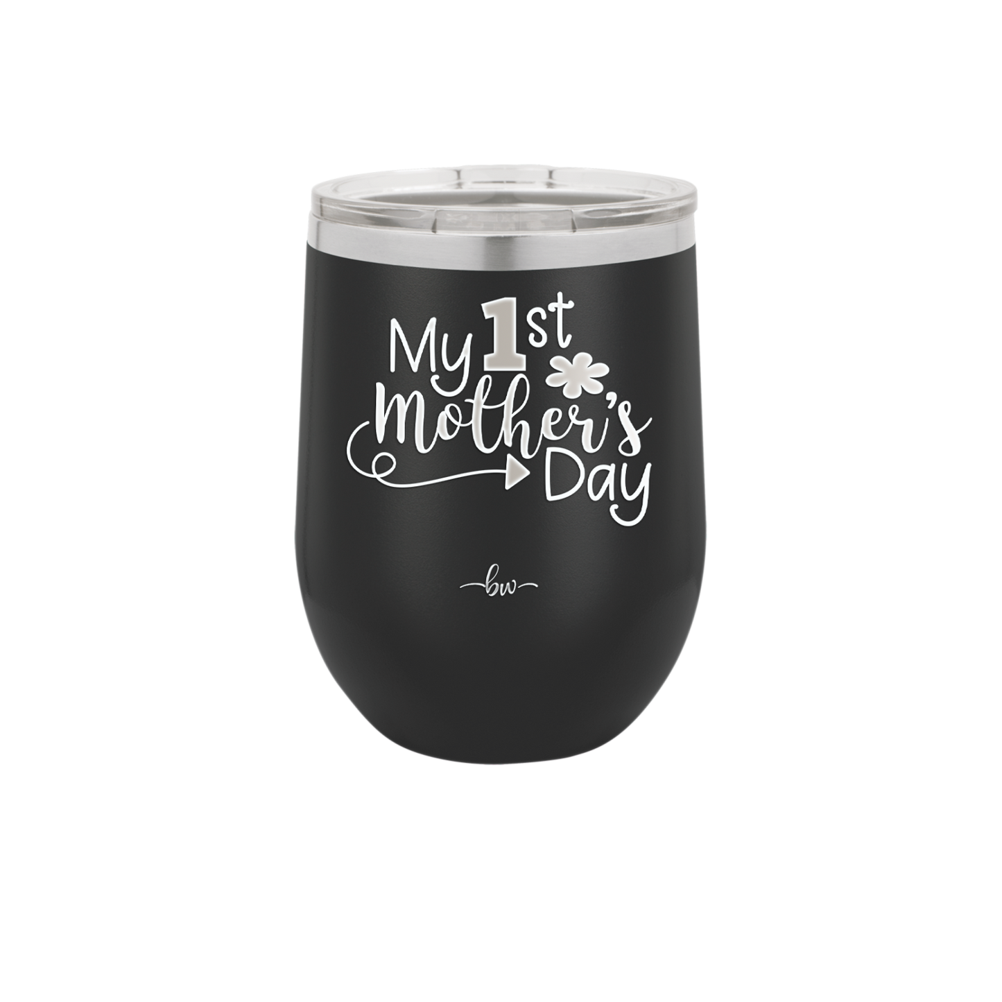 My 1st Mother's Day - Laser Engraved Stainless Steel Drinkware - 2001 -