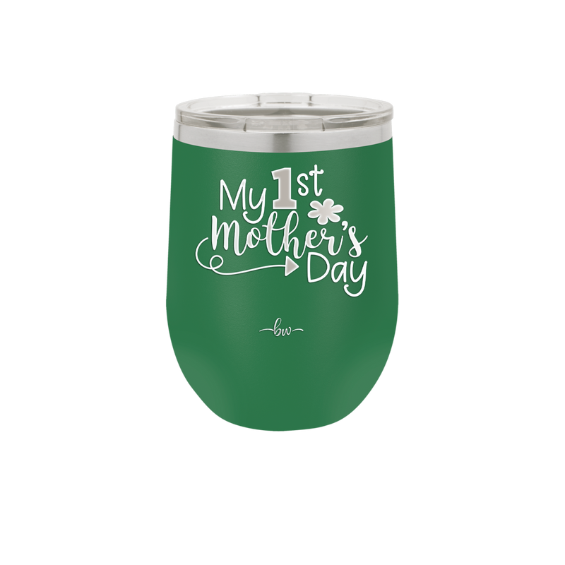 My 1st Mother's Day - Laser Engraved Stainless Steel Drinkware - 2001 -