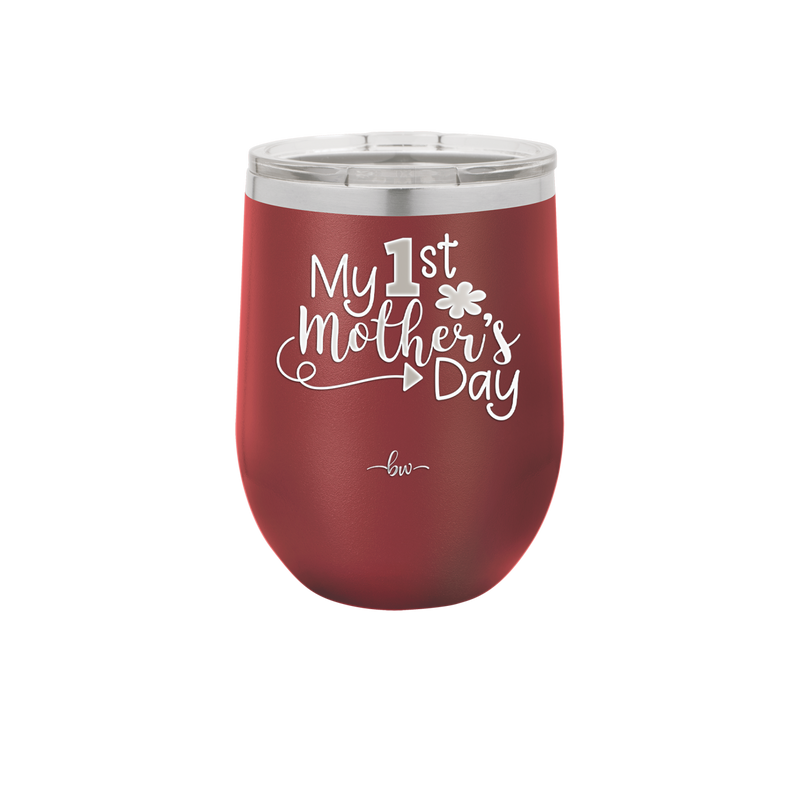 My 1st Mother's Day - Laser Engraved Stainless Steel Drinkware - 2001 -