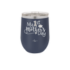 My 1st Mother's Day - Laser Engraved Stainless Steel Drinkware - 2001 -
