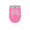 My 1st Mother's Day - Laser Engraved Stainless Steel Drinkware - 2001 -