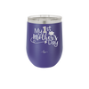My 1st Mother's Day - Laser Engraved Stainless Steel Drinkware - 2001 -