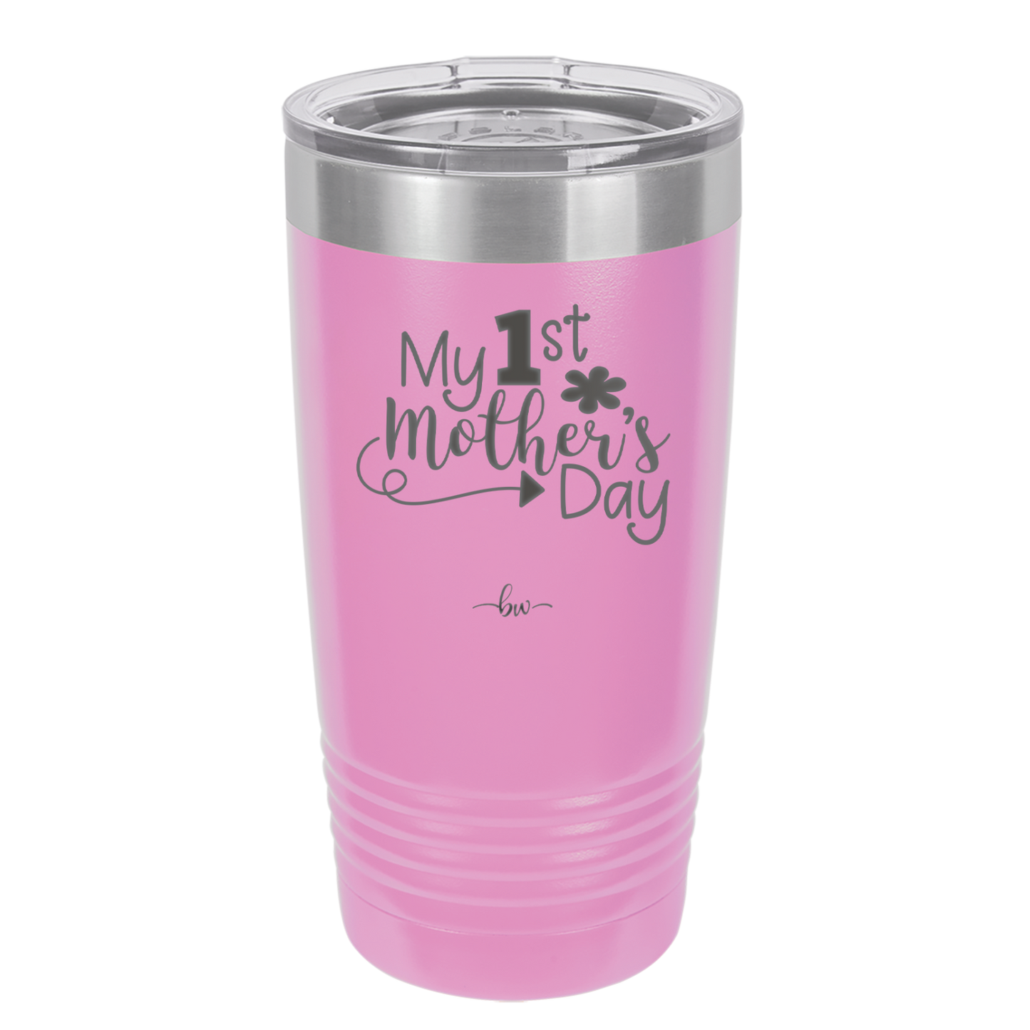 My 1st Mother's Day - Laser Engraved Stainless Steel Drinkware - 2001 -