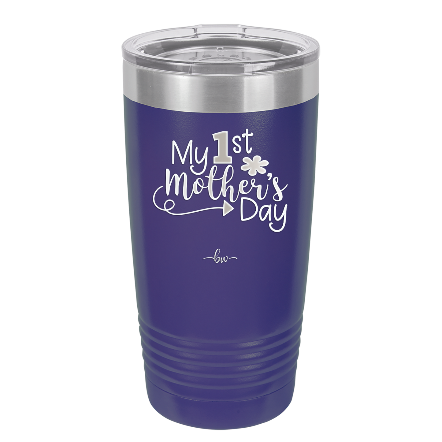 My 1st Mother's Day - Laser Engraved Stainless Steel Drinkware - 2001 -