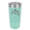 My 1st Mother's Day - Laser Engraved Stainless Steel Drinkware - 2001 -