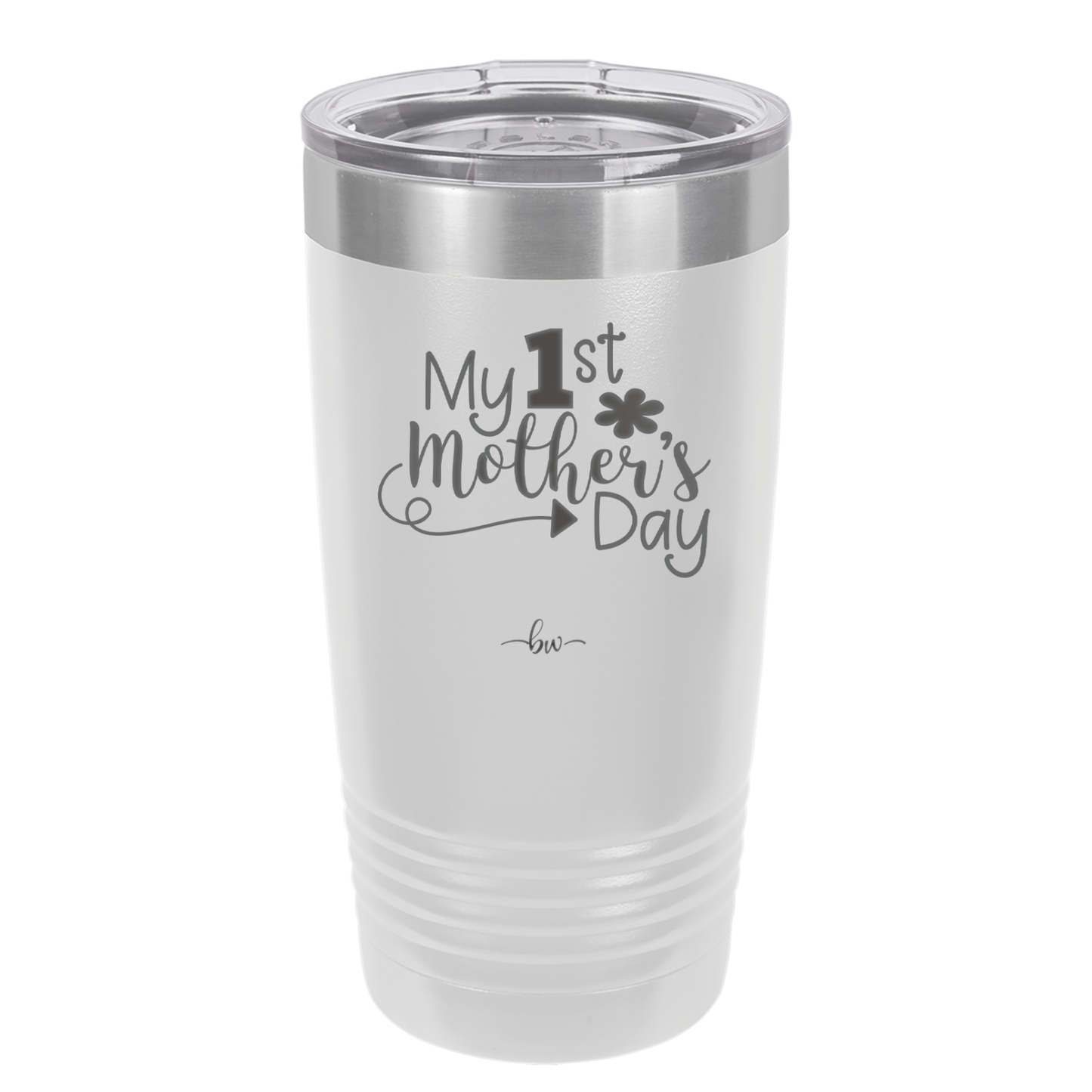 My 1st Mother's Day - Laser Engraved Stainless Steel Drinkware - 2001 -