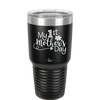 My 1st Mother's Day - Laser Engraved Stainless Steel Drinkware - 2001 -