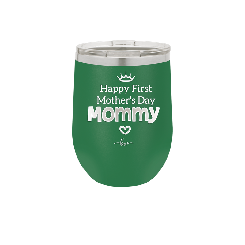 Happy First Mother's Day Mommy - Laser Engraved Stainless Steel Drinkware - 2002 -