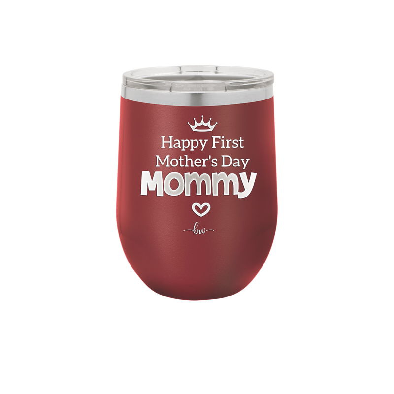 Happy First Mother's Day Mommy - Laser Engraved Stainless Steel Drinkware - 2002 -