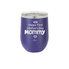 Happy First Mother's Day Mommy - Laser Engraved Stainless Steel Drinkware - 2002 -