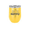 Happy First Mother's Day Mommy - Laser Engraved Stainless Steel Drinkware - 2002 -