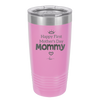 Happy First Mother's Day Mommy - Laser Engraved Stainless Steel Drinkware - 2002 -