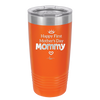 Happy First Mother's Day Mommy - Laser Engraved Stainless Steel Drinkware - 2002 -