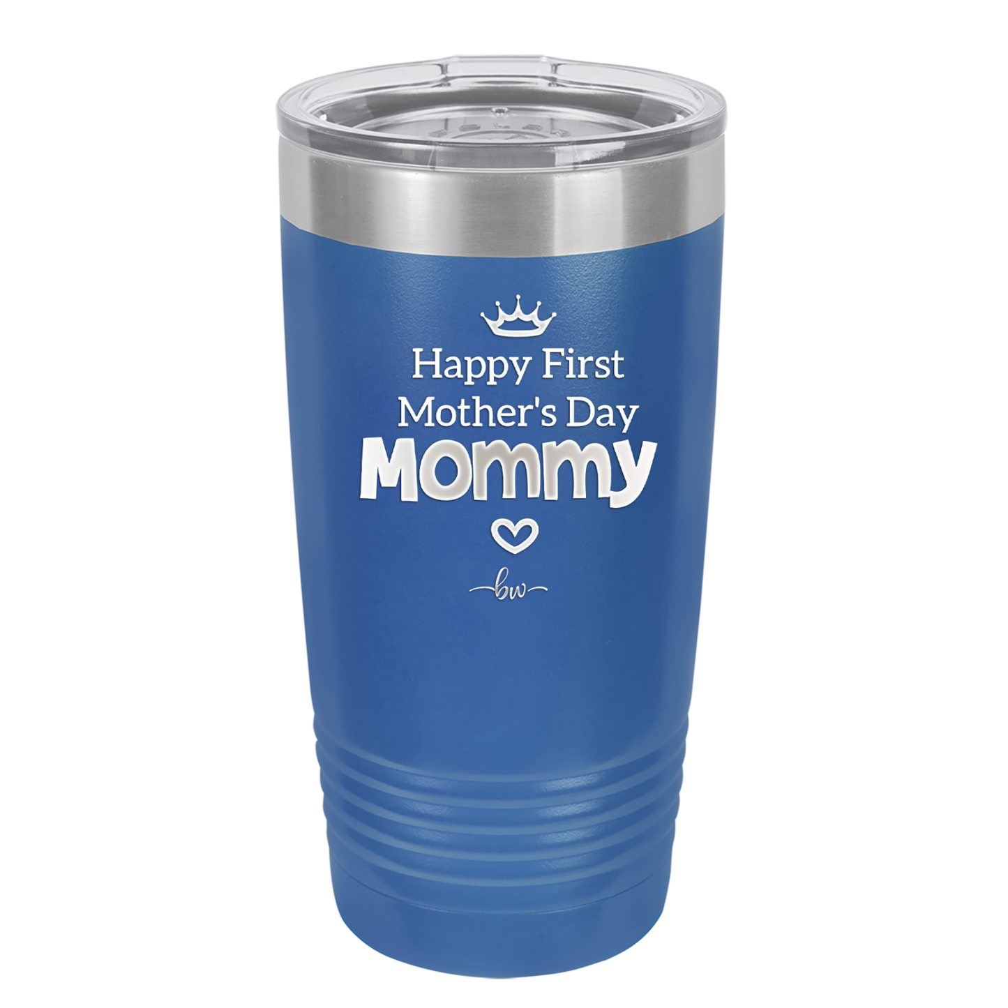 Happy First Mother's Day Mommy - Laser Engraved Stainless Steel Drinkware - 2002 -