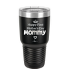 Happy First Mother's Day Mommy - Laser Engraved Stainless Steel Drinkware - 2002 -