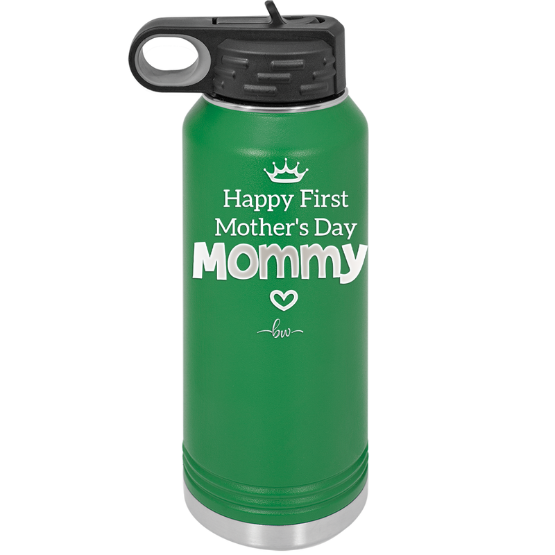 Happy First Mother's Day Mommy - Laser Engraved Stainless Steel Drinkware - 2002 -